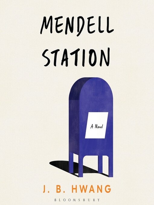 Title details for Mendell Station by J.B. Hwang - Wait list